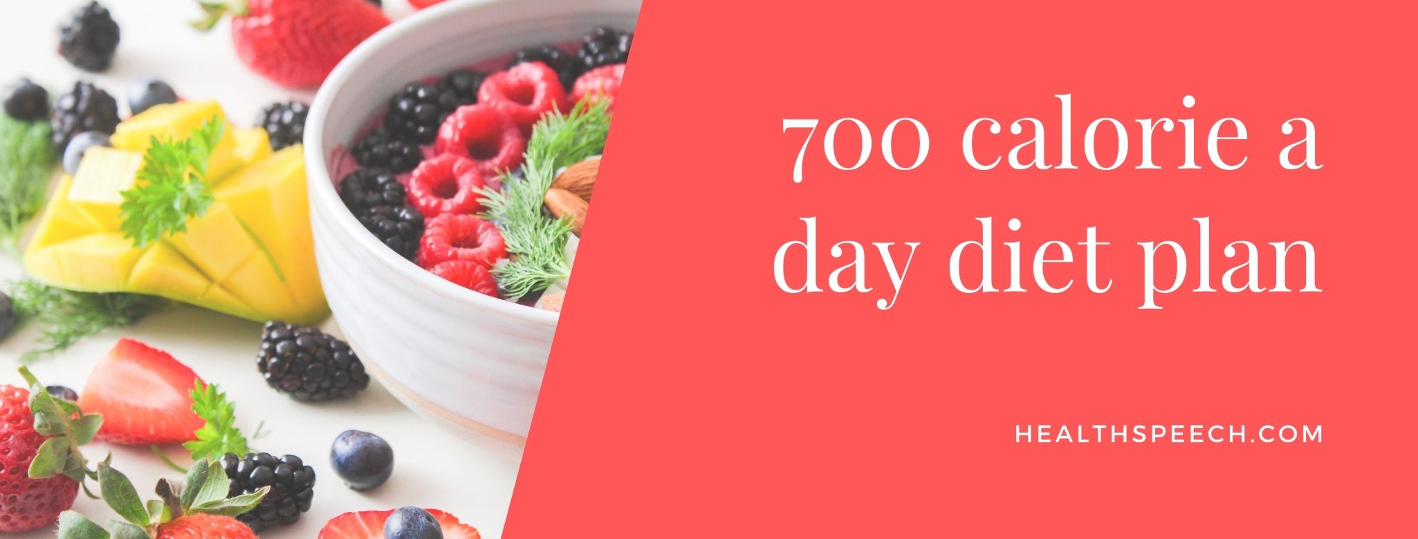 700 Calories a Day Meal Plan - Super diet plan