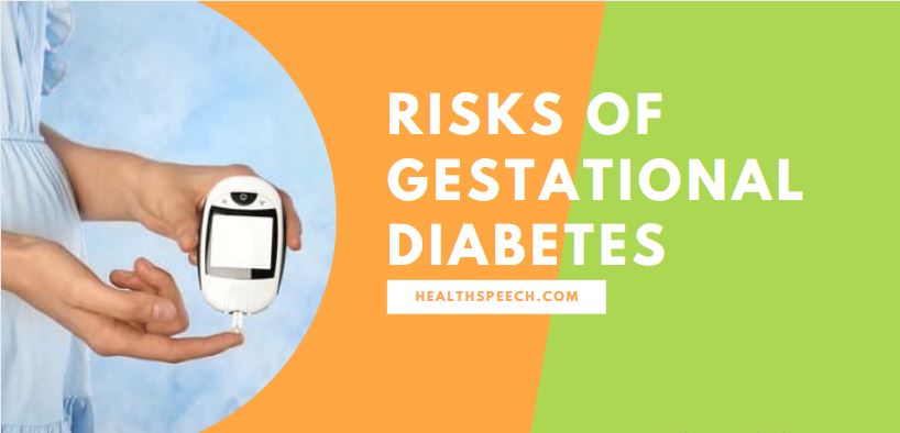 Risks of gestational diabetes, Causes, prevent