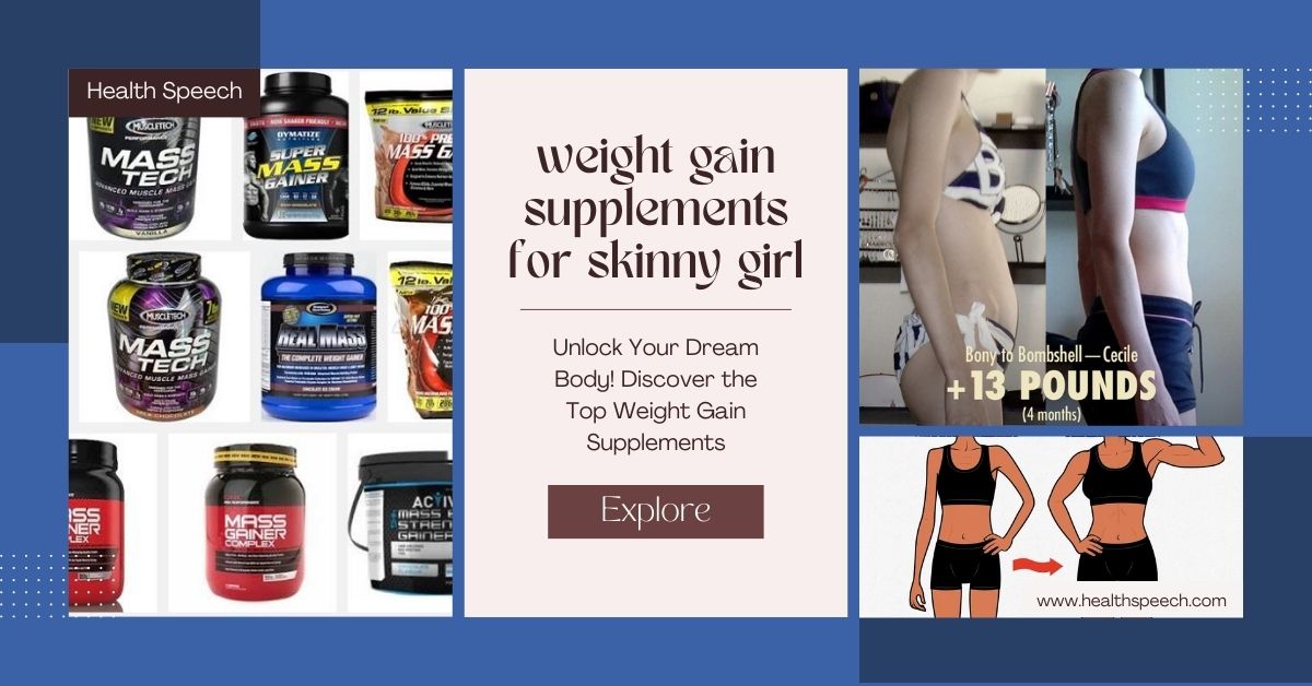 Best Weight Gain Supplements For Skinny Girl
